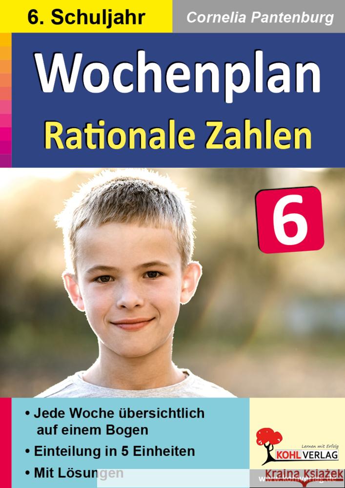 Wochenplan Rationale Zahlen / Klasse 6 Pantenburg, Cornelia 9783985581375 KOHL VERLAG Der Verlag mit dem Baum