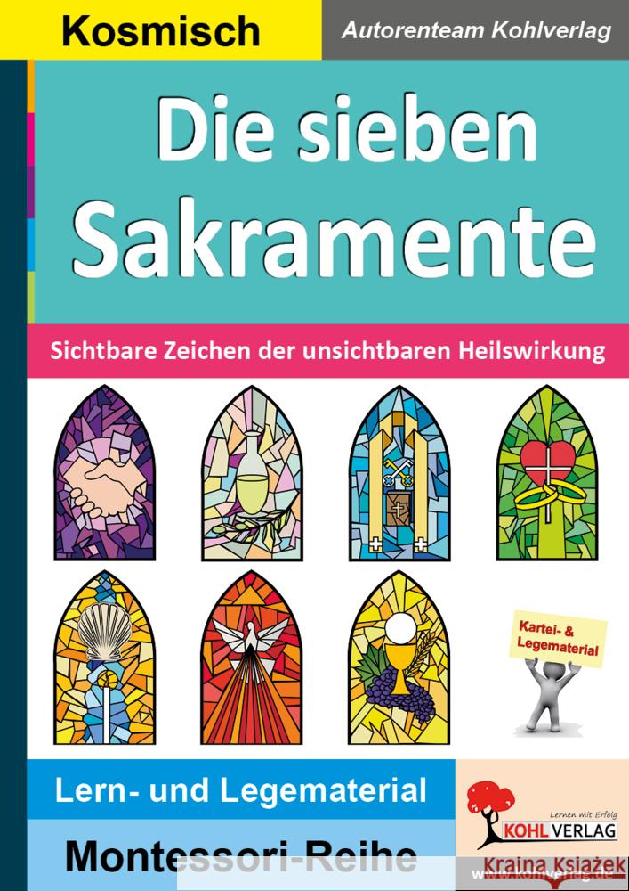 Die sieben Sakramente Autorenteam Kohl-Verlag 9783985581863 KOHL VERLAG Der Verlag mit dem Baum