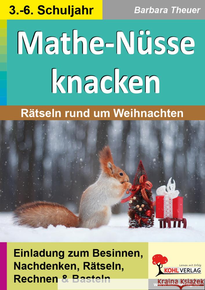 Mathe-Nüsse knacken Theuer, Barbara 9783985582822 KOHL VERLAG Der Verlag mit dem Baum