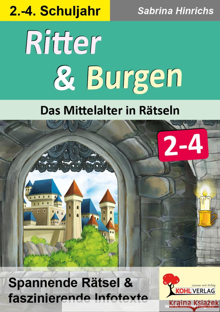 Ritter & Burgen / Grundschule Hinrichs, Sabrina 9783985582969 KOHL VERLAG Der Verlag mit dem Baum