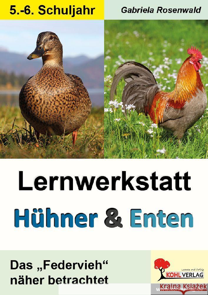 Lernwerkstatt Hühner & Enten / Sekundarstufe Rosenwald, Gabriela 9783985583157