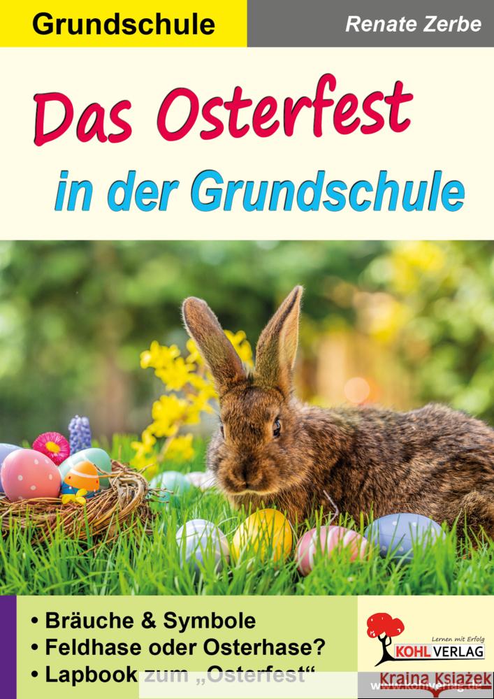 Das Osterfest in der Grundschule Zerbe, Renate 9783985588442 KOHL VERLAG Der Verlag mit dem Baum