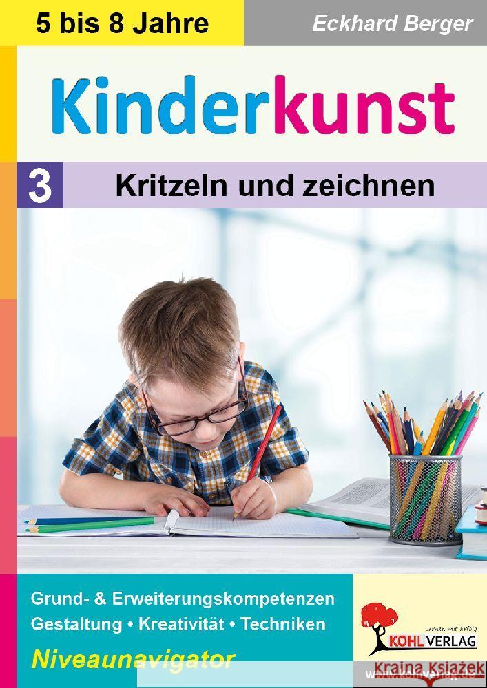 Kinderkunst / Band 3: Kritzeln & zeichnen Berger, Eckhard 9783985588664