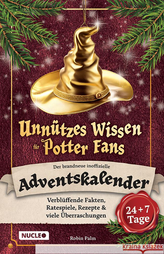 Unnützes Wissen für Potter-Fans - Der brandneue inoffizielle Adventskalender Palm, Robin 9783985610730