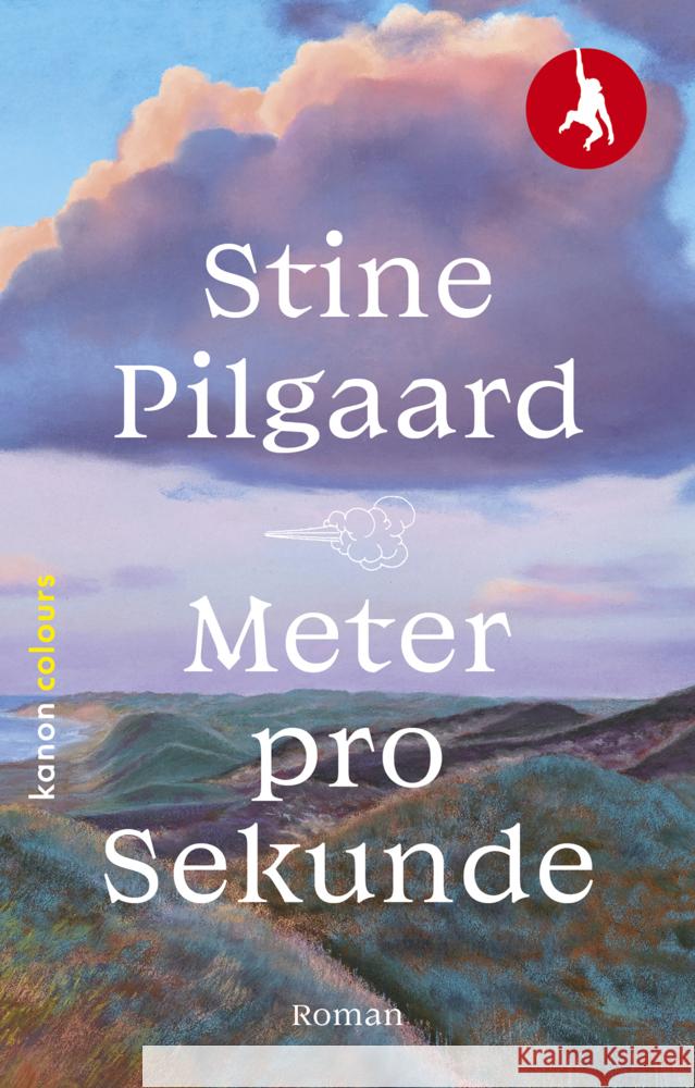 Meter pro Sekunde Pilgaard, Stine 9783985680771