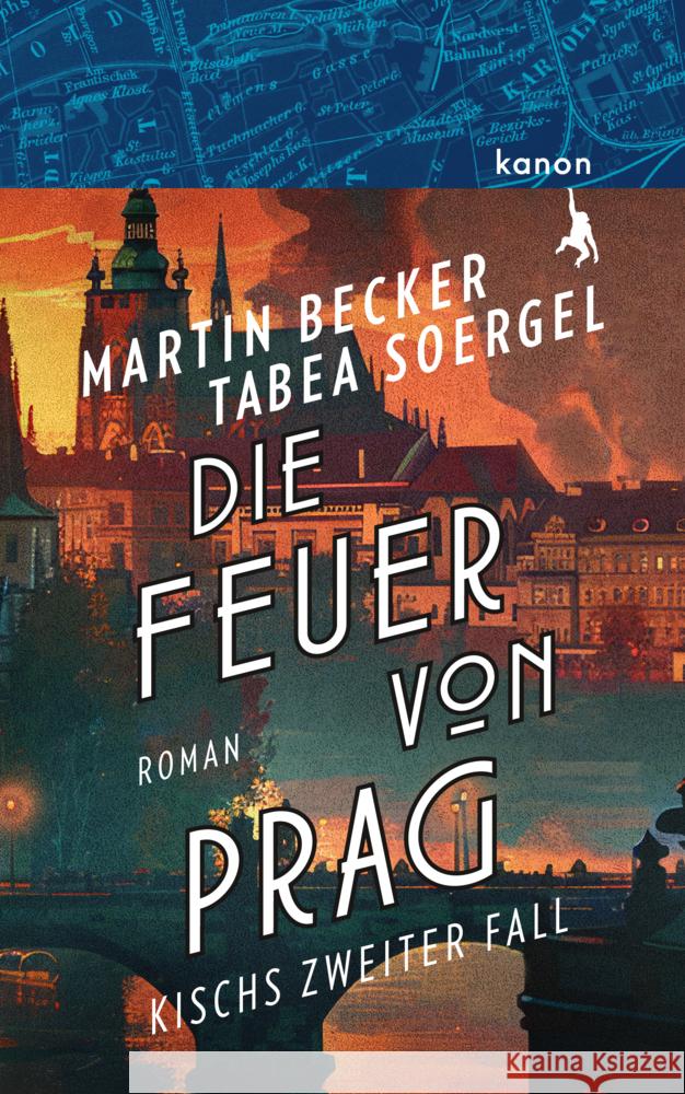 Die Feuer von Prag Becker, Martin, Soergel, Tabea 9783985681518