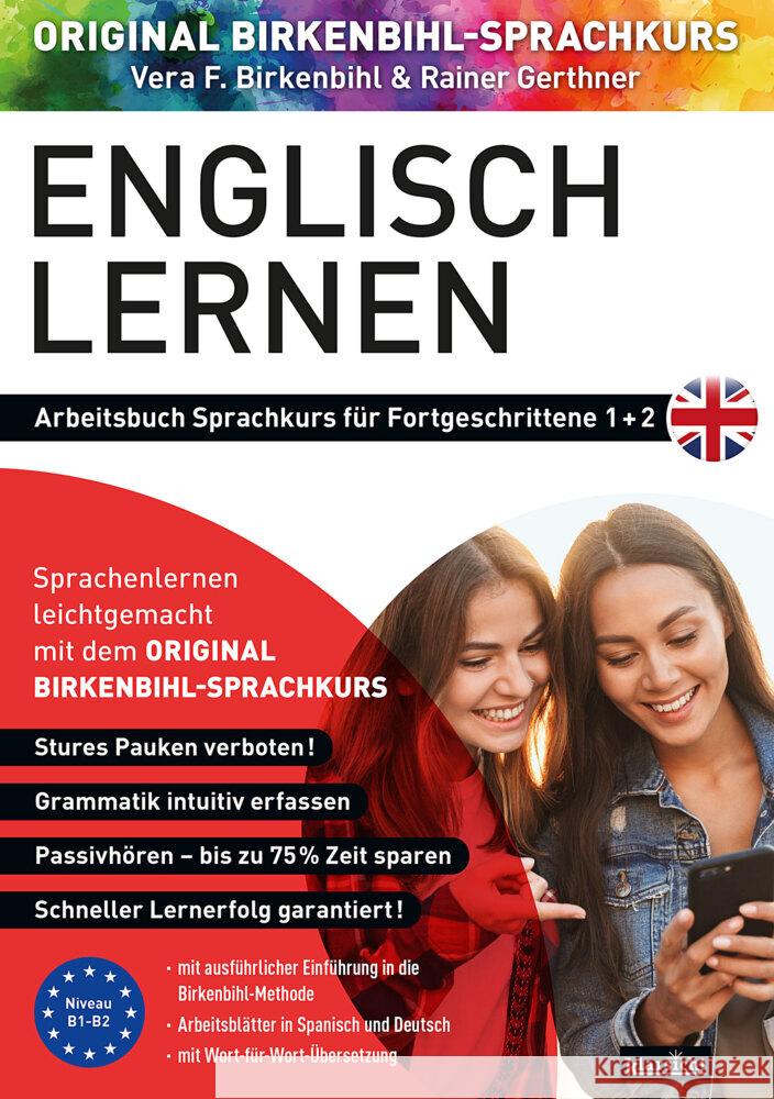 Arbeitsbuch zu Englisch lernen Fortgeschrittene 1+2 Birkenbihl, Vera F., Gerthner, Rainer 9783985840045 Klarsicht Verlag Hamburg