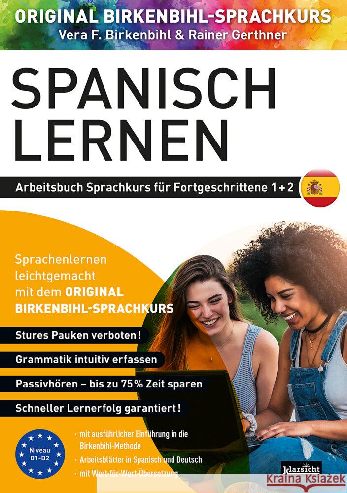 Arbeitsbuch zu Spanisch lernen Fortgeschrittene 1+2 Birkenbihl, Vera F., Gerthner, Rainer 9783985840168