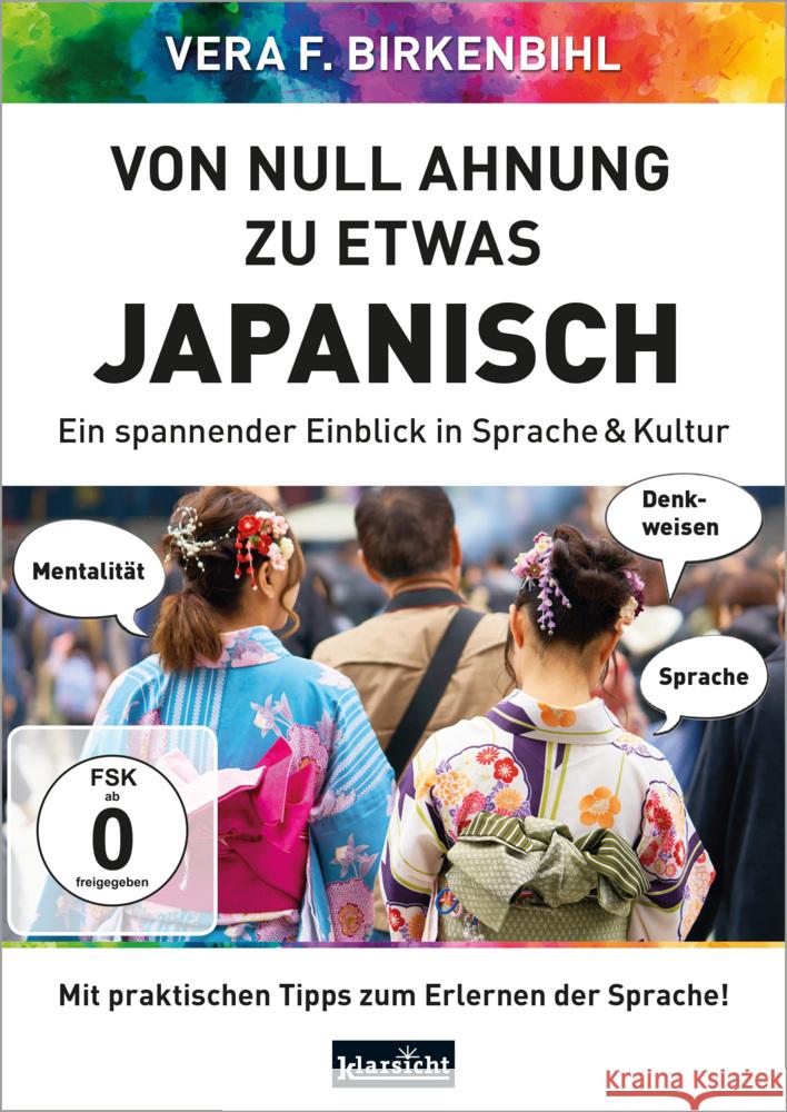 Von Null Ahnung zu etwas Japanisch, DVD-Video Birkenbihl, Vera F., www.birkenbihl.tv 9783985841080 Klarsicht Verlag Hamburg