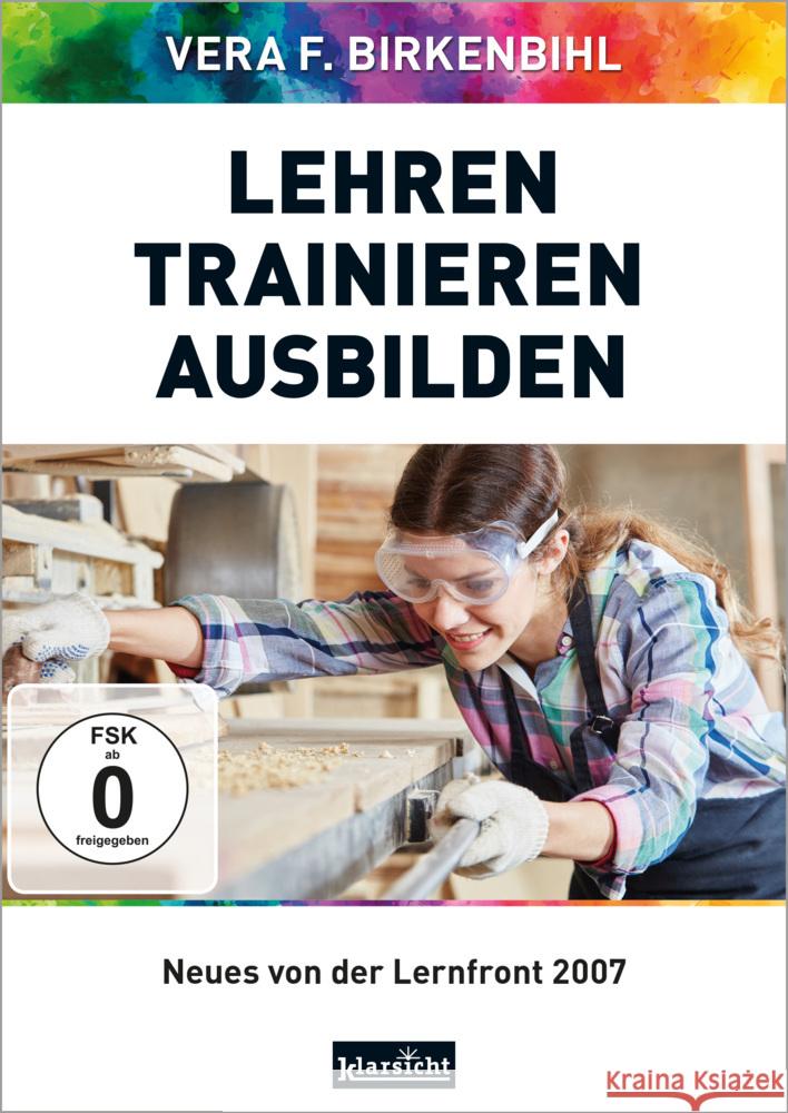 Lehren - Trainieren - Ausbilden, DVD-Video Birkenbihl, Vera F., www.birkenbihl.tv 9783985841110 Klarsicht Verlag Hamburg