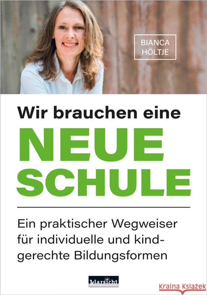 Wir brauchen eine neue Schule Höltje, Bianca 9783985842421