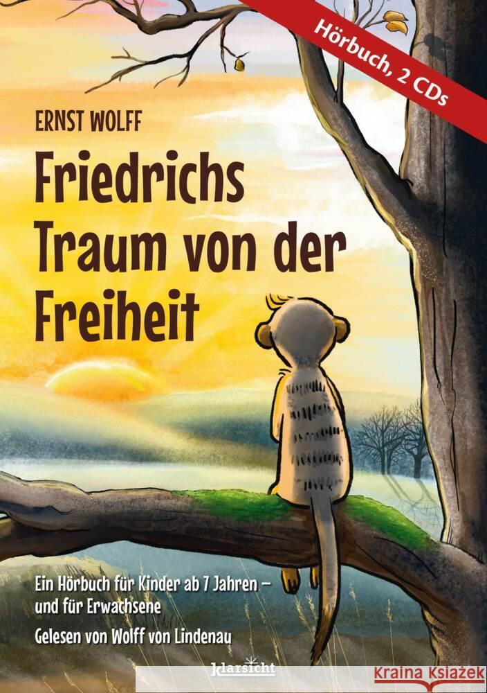 Friedrichs Traum von der Freiheit, Audio-CD Wolff, Ernst 9783985842438