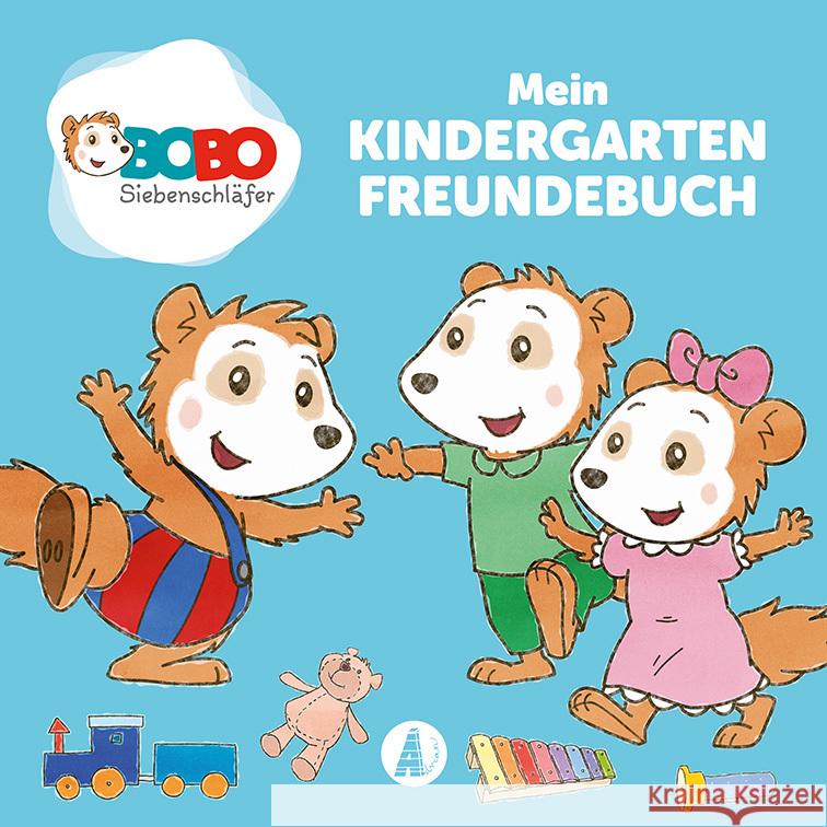 Bobo Siebenschläfer - Mein Kindergarten Freundebuch JEP-, Animation 9783985850389 Adrian Verlag