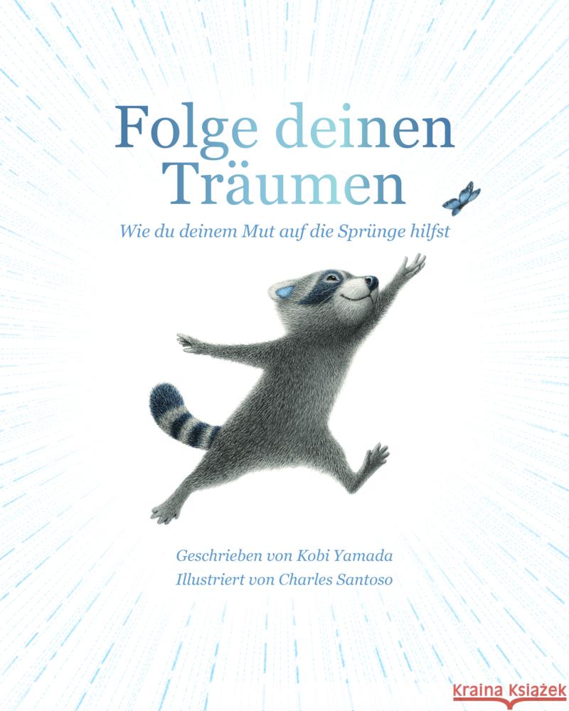 Folge deinen Träumen Yamada, Kobi 9783985852420 Adrian Verlag