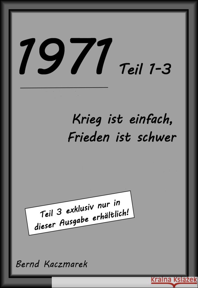 1971, Teil 1-3 Kaczmarek, Bernd 9783985945139 GvD