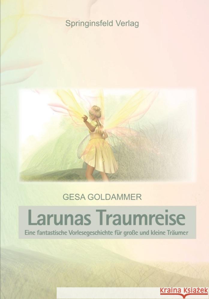 Laruna's Traumreise Goldammer, Gesa 9783985947485