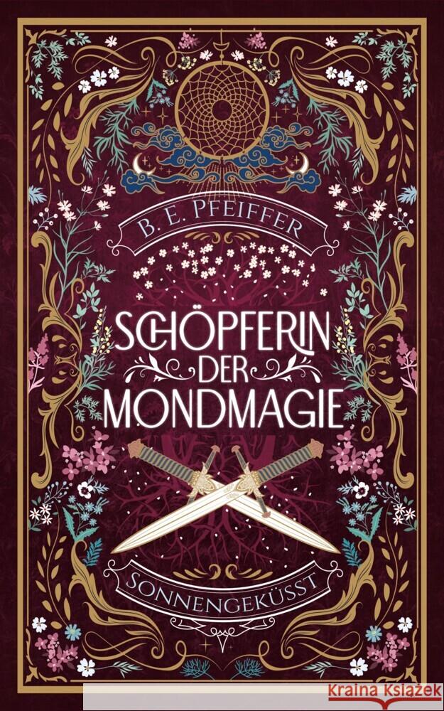 Schöpferin der Mondmagie - Sonnengeküsst Pfeiffer, B.E. 9783985951949 Nova MD