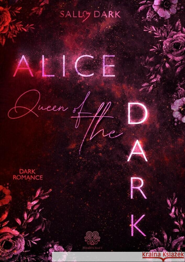 Alice Queen of the Dark Dark, Sally 9783985952120 Nova MD