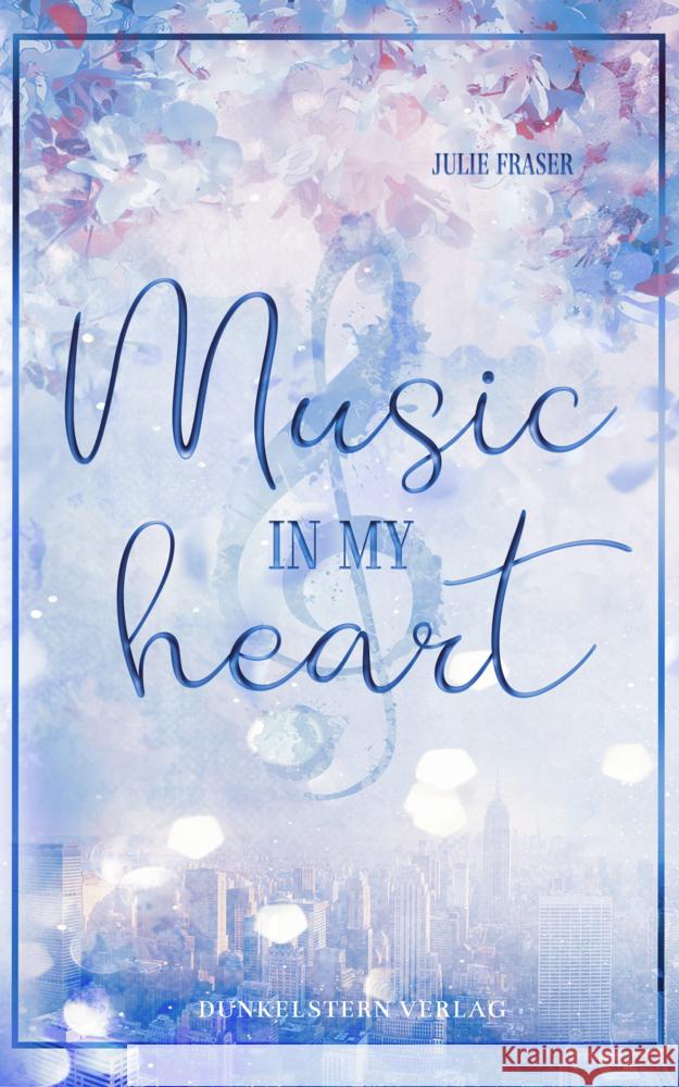 Music in my Heart Fraser, Julie 9783985952557