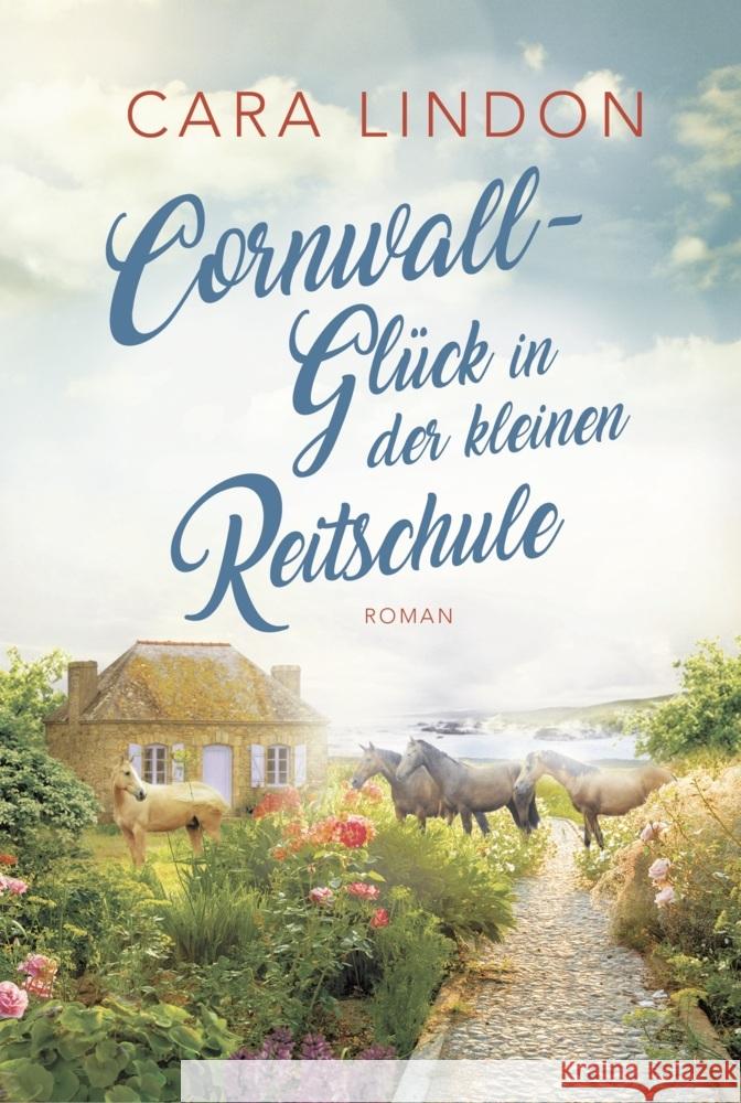 Cornwall-Glück in der kleinen Reitschule Lind, Christiane, Lindon, Cara 9783985953639 Nova MD