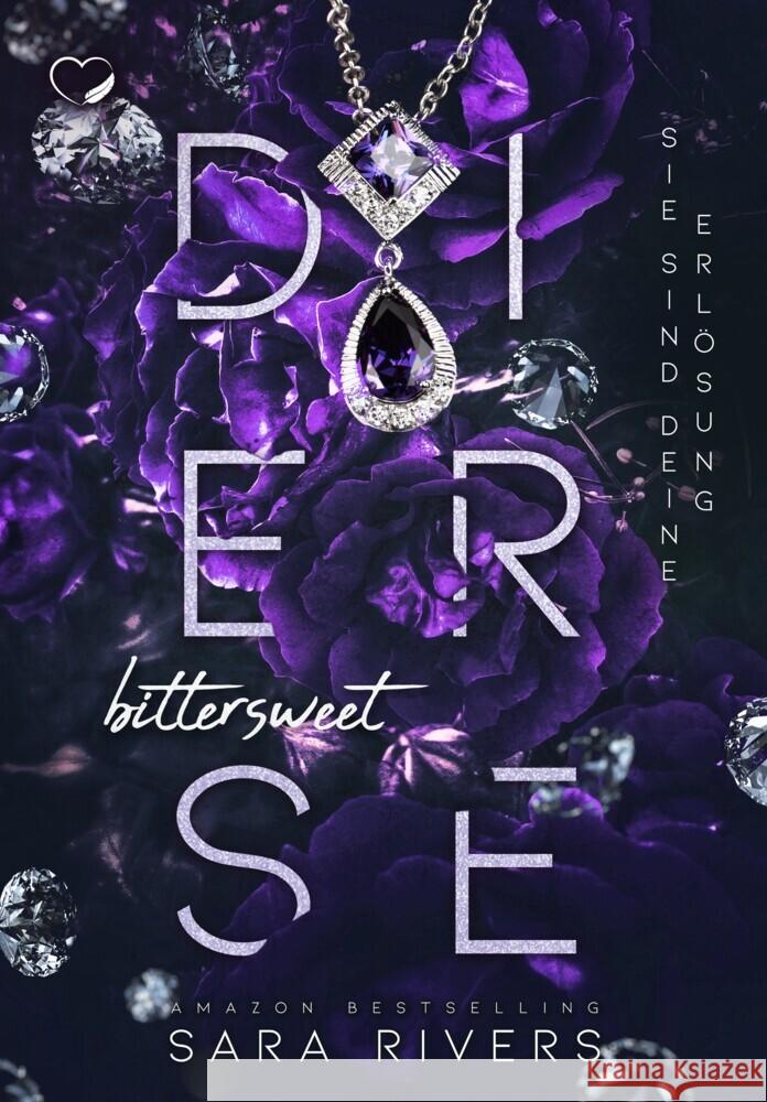 Bittersweet Desire Rivers, Sara 9783985953660 Nova MD