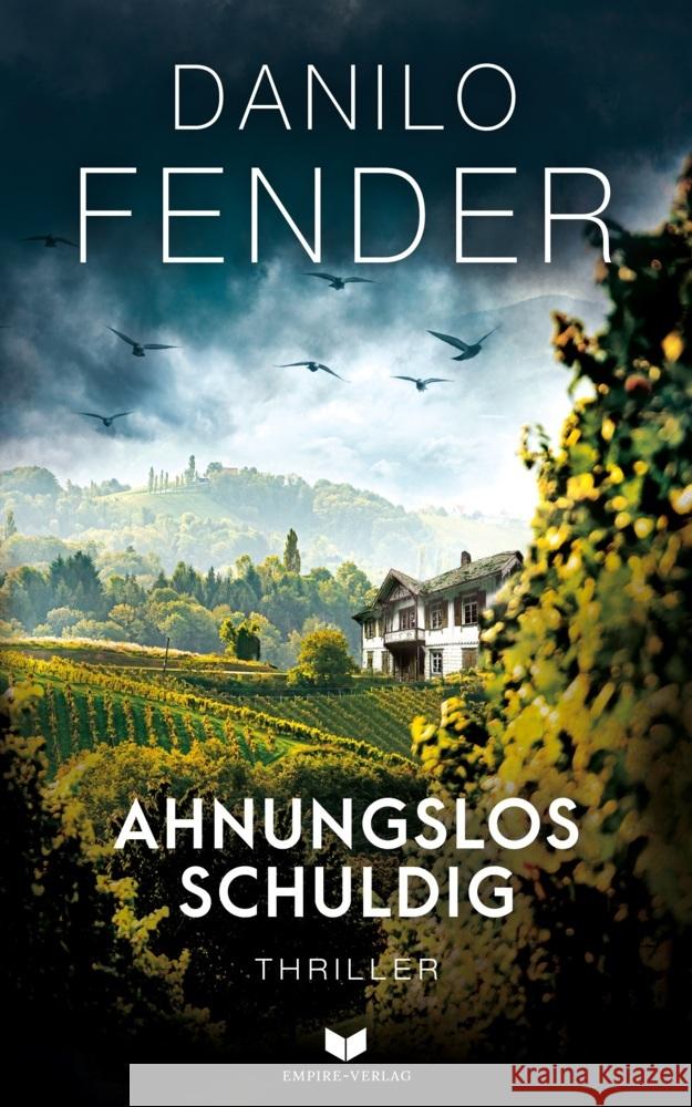 Ahnunglos schuldig: Thriller Fender, Danilo 9783985954100