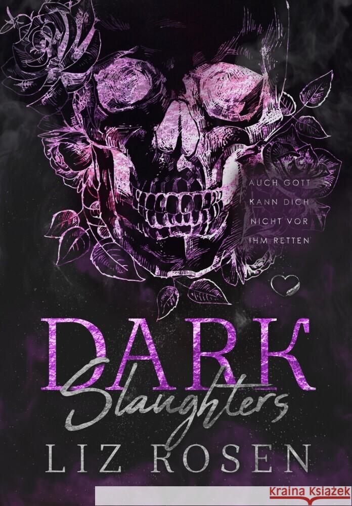 Dark Slaughters Rosen, Liz 9783985954186
