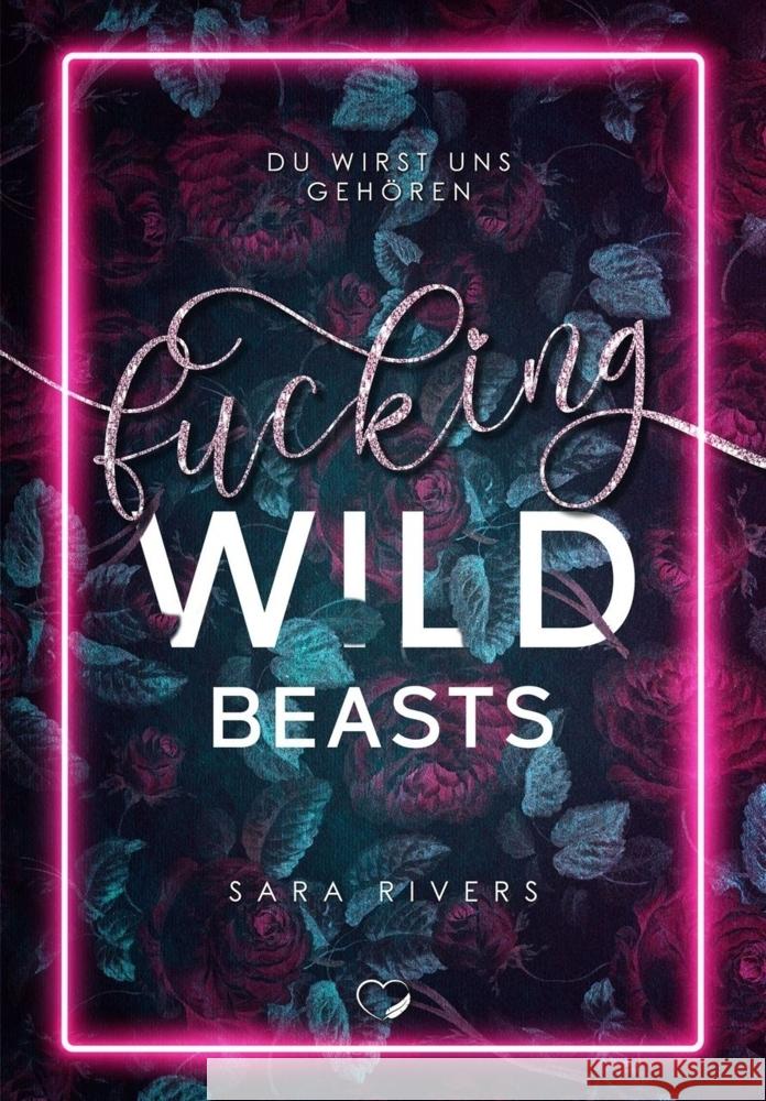 Fucking Wild Beasts Rivers, Sara 9783985956364