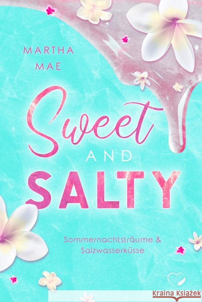 Sweet & Salty Mae, Martha 9783985957057