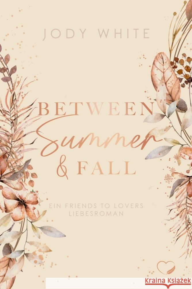 Between Summer & Fall White, Jody 9783985957217