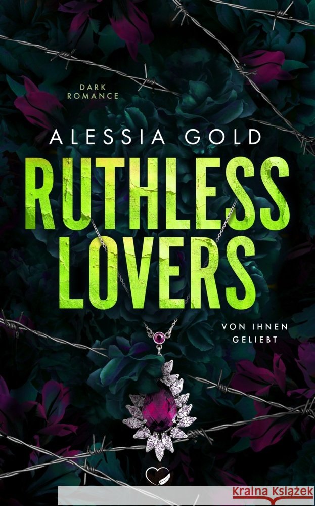 Ruthless Lovers Gold, Alessia 9783985957286