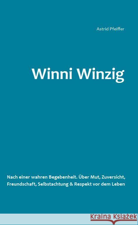 Winni Winzig Pfeiffer, Astrid 9783985957620 Nova MD