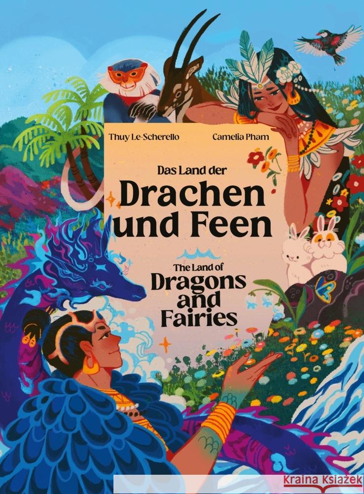 Das Land der Drachen und Feen - The Land of Dragons and Fairies Le-Scherello, Thuy 9783985958320