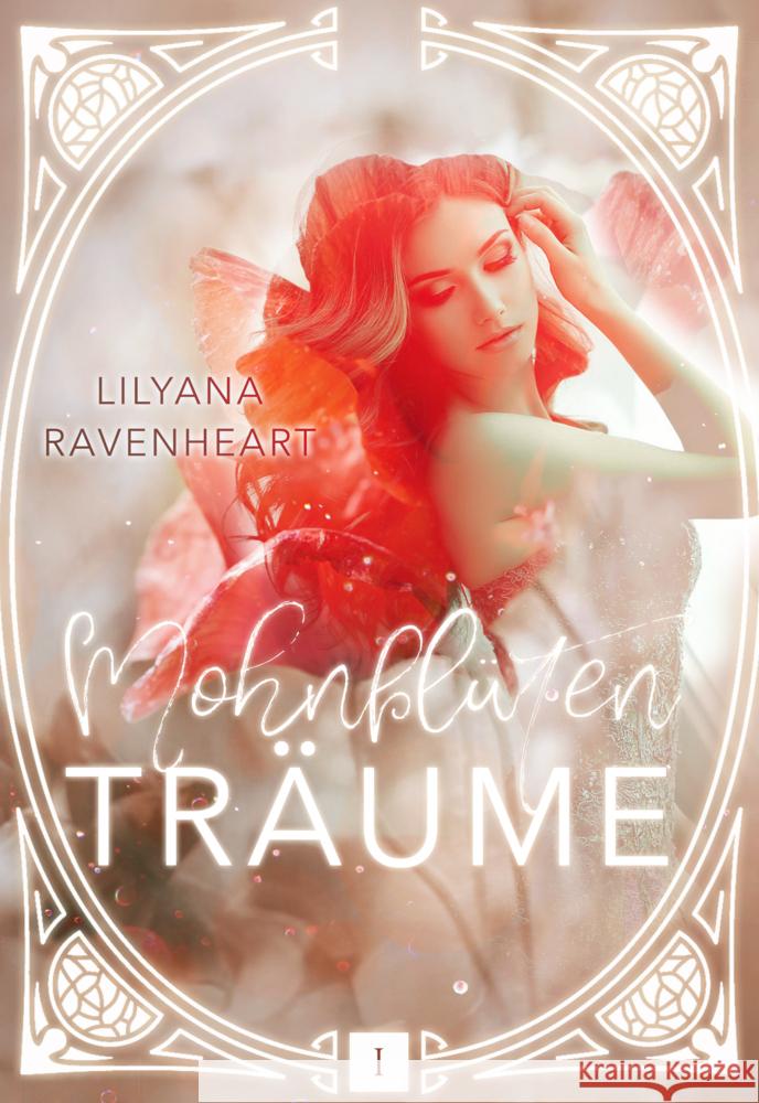 Mohnblütenträume Ravenheart, Lilyana 9783985958429