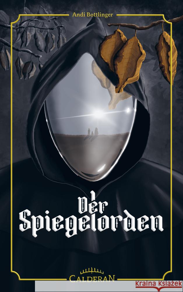 Der Spiegelorden Bottlinger, Andi 9783986000158