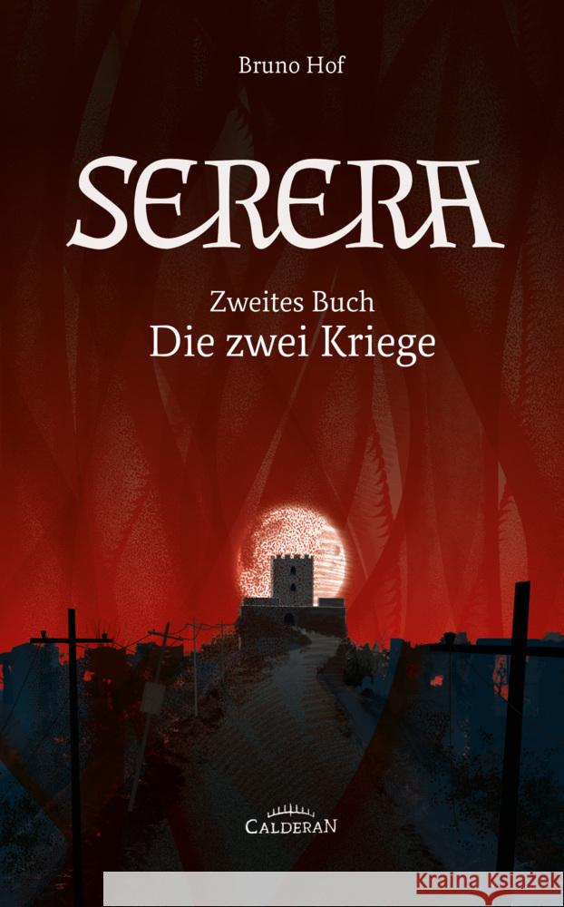 Serera - Zweites Buch Hof, Bruno 9783986006686