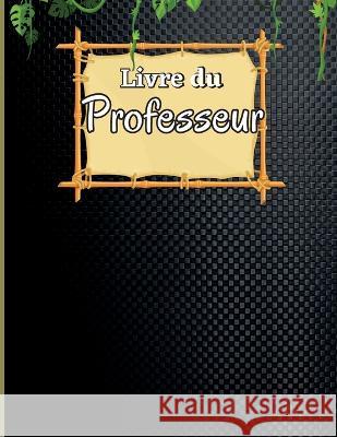 Livre du Professeur pour les Enseignants: Carnet de notes de 94 pages pour que les enseignants enregistrent les notes et les le?ons des ?l?ves Livre d Alan Fischer 9783986081713 Smudge Jessa