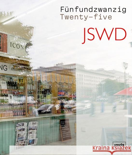 Jswd: Twenty-Five Uta Winterhager 9783986121655 Jovis Verlag