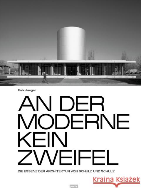 An der Moderne kein Zweifel Falk Jager 9783986123000 JOVIS Verlag