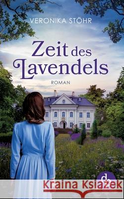 Zeit des Lavendels St 9783986375126 DP Verlag