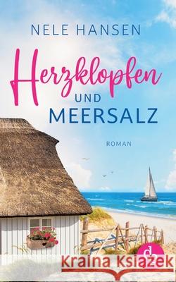 Herzklopfen und Meersalz Nele Hansen 9783986375485 DP Verlag