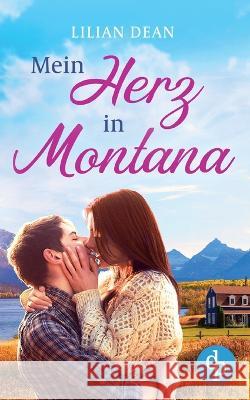 Mein Herz in Montana Lilian Dean   9783986376932 DP Verlag