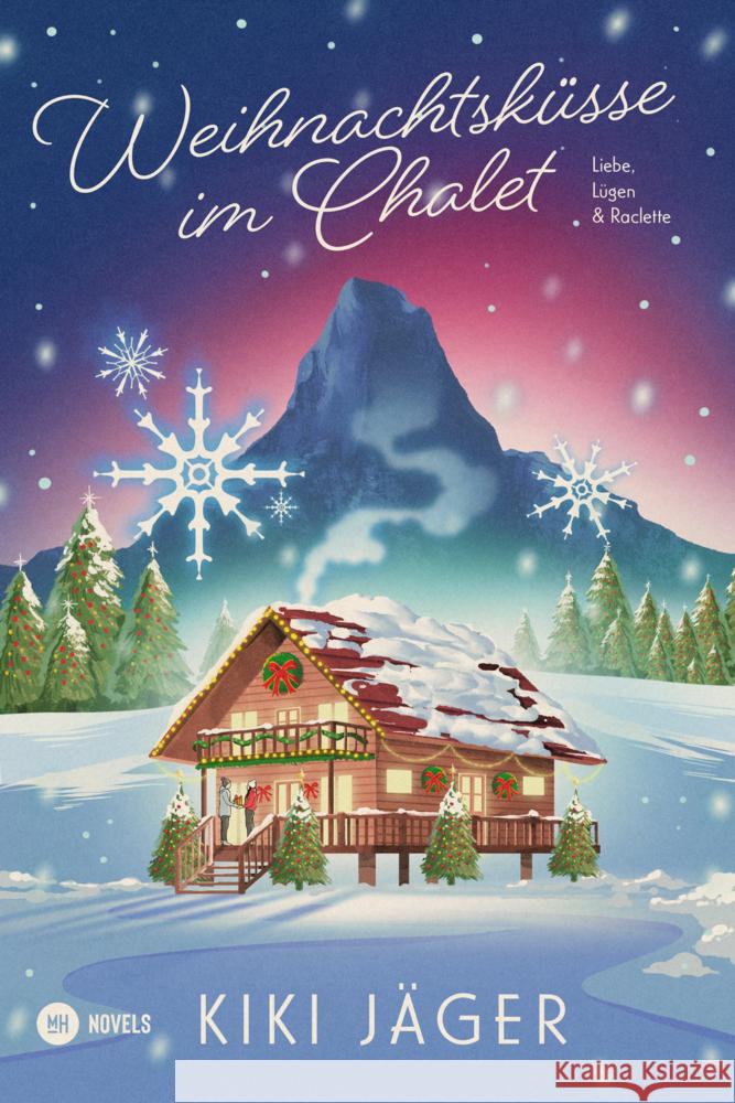 Weihnachtsküsse im Chalet Jäger, Kiki 9783986401986