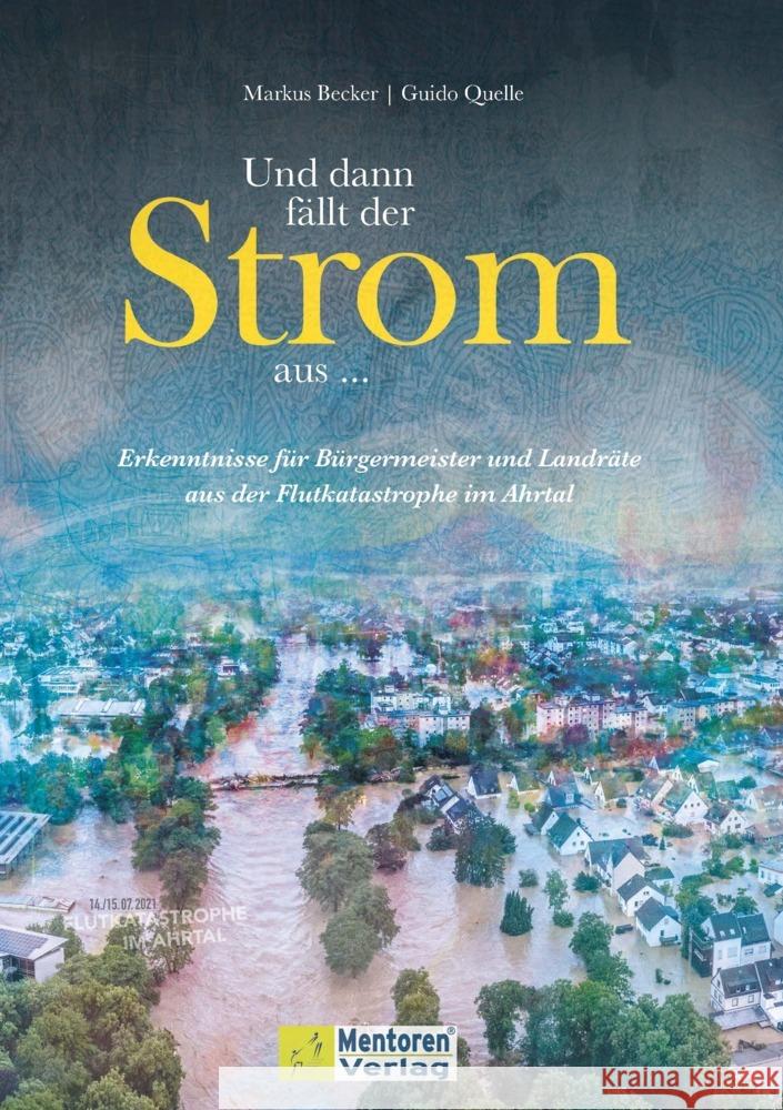 Und dann fällt der Strom aus ... Becker, Markus, Quelle, Guido 9783986411169