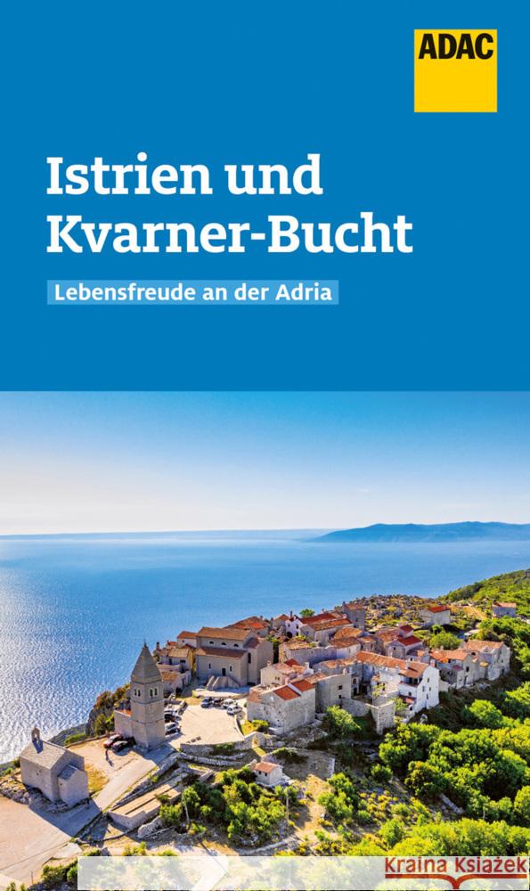 ADAC Reiseführer Istrien und Kvarner-Bucht Wengert, Veronika 9783986450090 ADAC Reiseführer