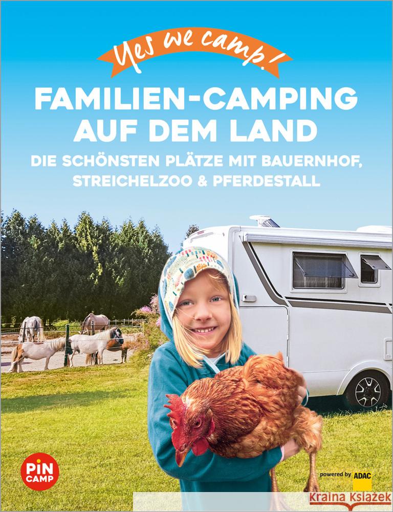 Yes we camp! Familien-Camping auf dem Land Hein, Katja, Jeute, Ulrike 9783986450892 ADAC Reiseführer