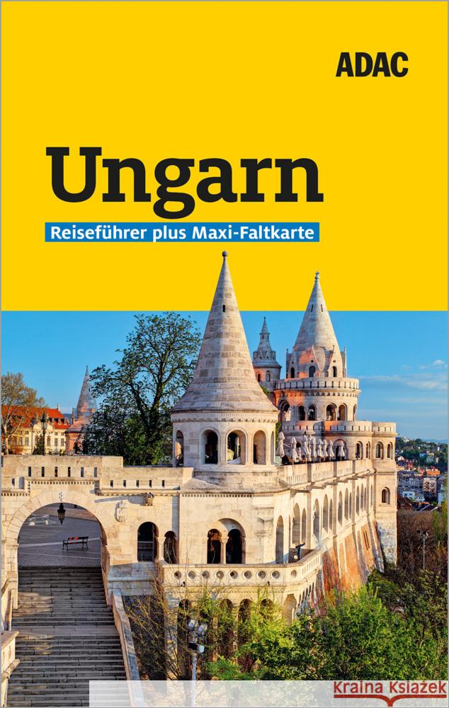 ADAC Reiseführer plus Ungarn Weil, Lisa Erzsa, Hirsch, Daniel 9783986451059