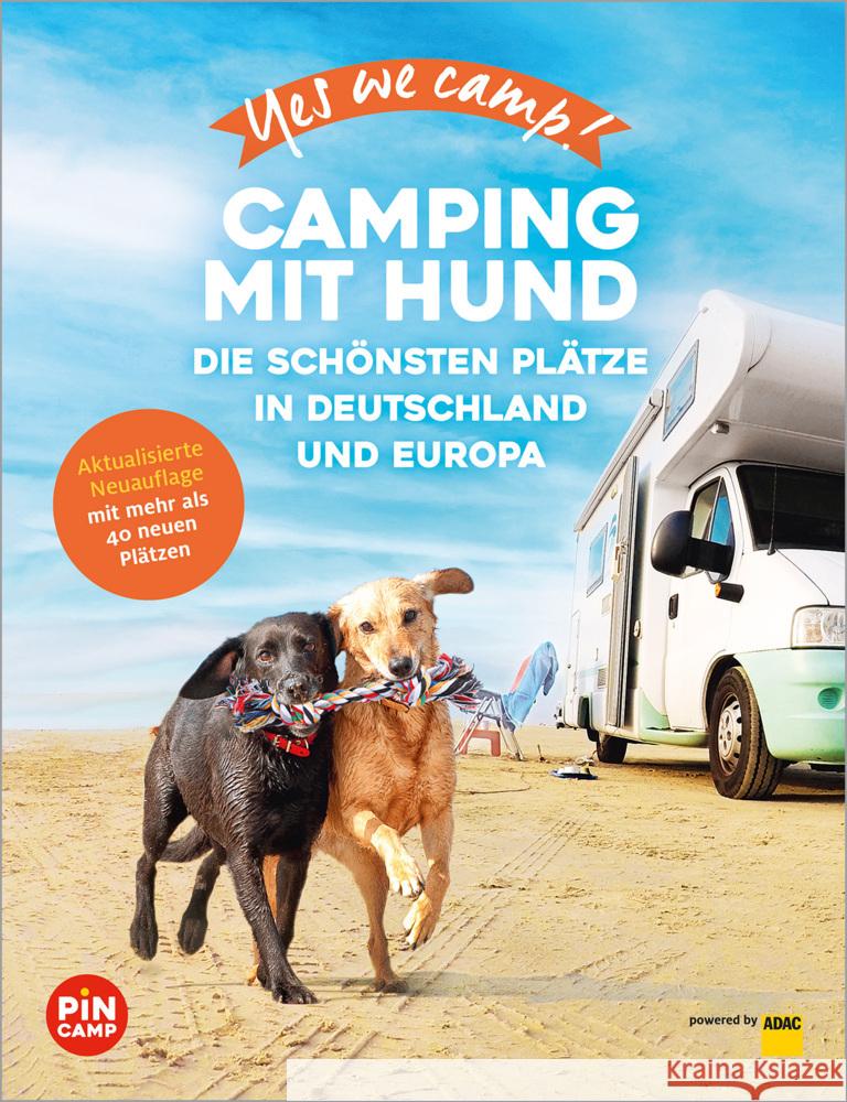 Yes we camp! Camping mit Hund Lammert, Andrea, Mandler-Saul, Angelika 9783986451349