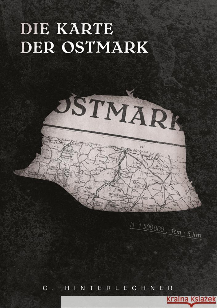 Die Karte der Ostmark Hinterlechner, C. 9783986471644 C. Hinterlechner