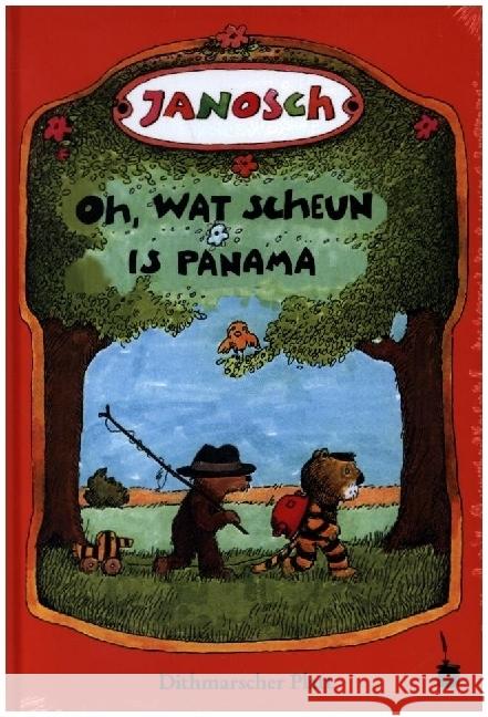 Oh, wat scheun is Panama Janosch 9783986510299